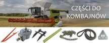 Części do kombajn CLAAS Dominator Lexion  New Holland John Deer Fend