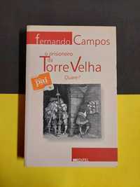 Fernando Campos - O prisioneiro da torre velha