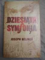 książka Dziesiąta symfonia Joseph Gelinek / sensacja, thriller