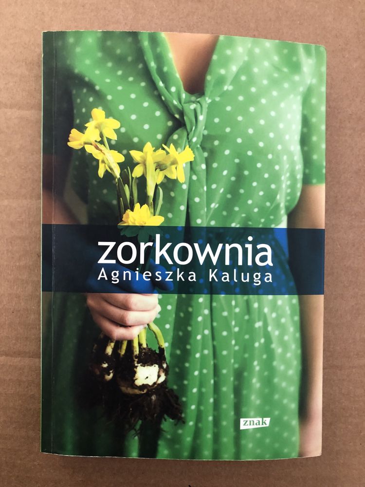 Zorkownia Agnieszka Kaluga książka Zorkownia Agnieszka Kaluga