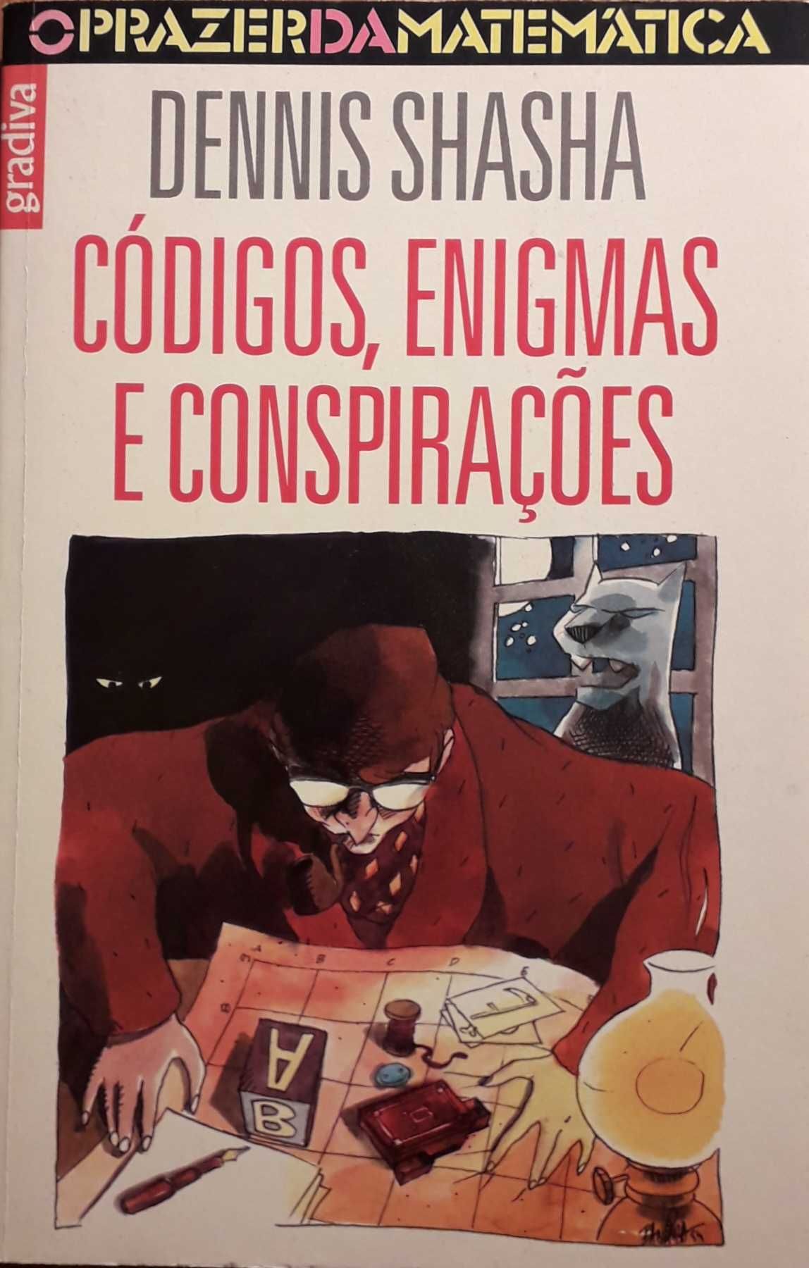 Livros - Códigos, Enigmas e Conspirações - Dennis Shasha