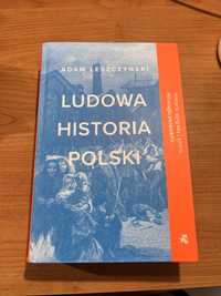 Ludowa historia Polski Adam Leszczyński