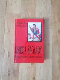 Księga zagłady Przepowiednie na koniec świata - Robert A.Haasler