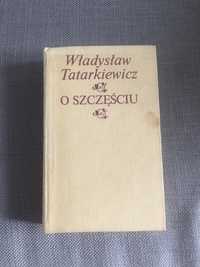 O szczęściu Władysław Tatrkiewicz