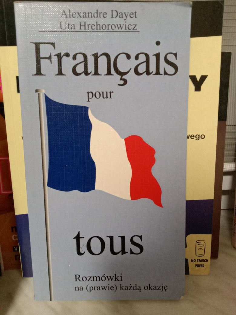 Francais pour tous , rozmówki na (prawie) każdą okazję.