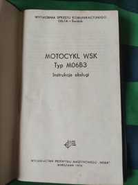 Motocykl WSK Instrukcja obsługi  M06-B3
Egzemplarz z roku 1974 
stan B