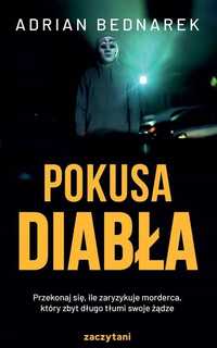 Pokusa Diabła, Adrian Bednarek