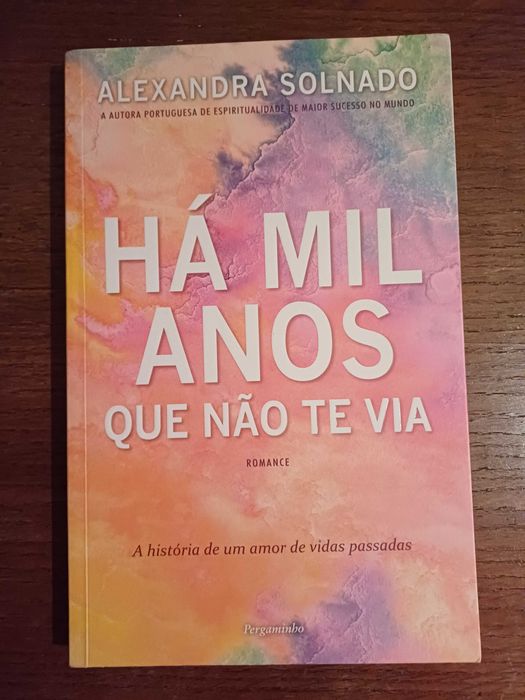 Há mil anos que não te via, Alexandra Solnado