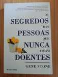Livro "Os segredos das pessoas que nunca ficam doentes"