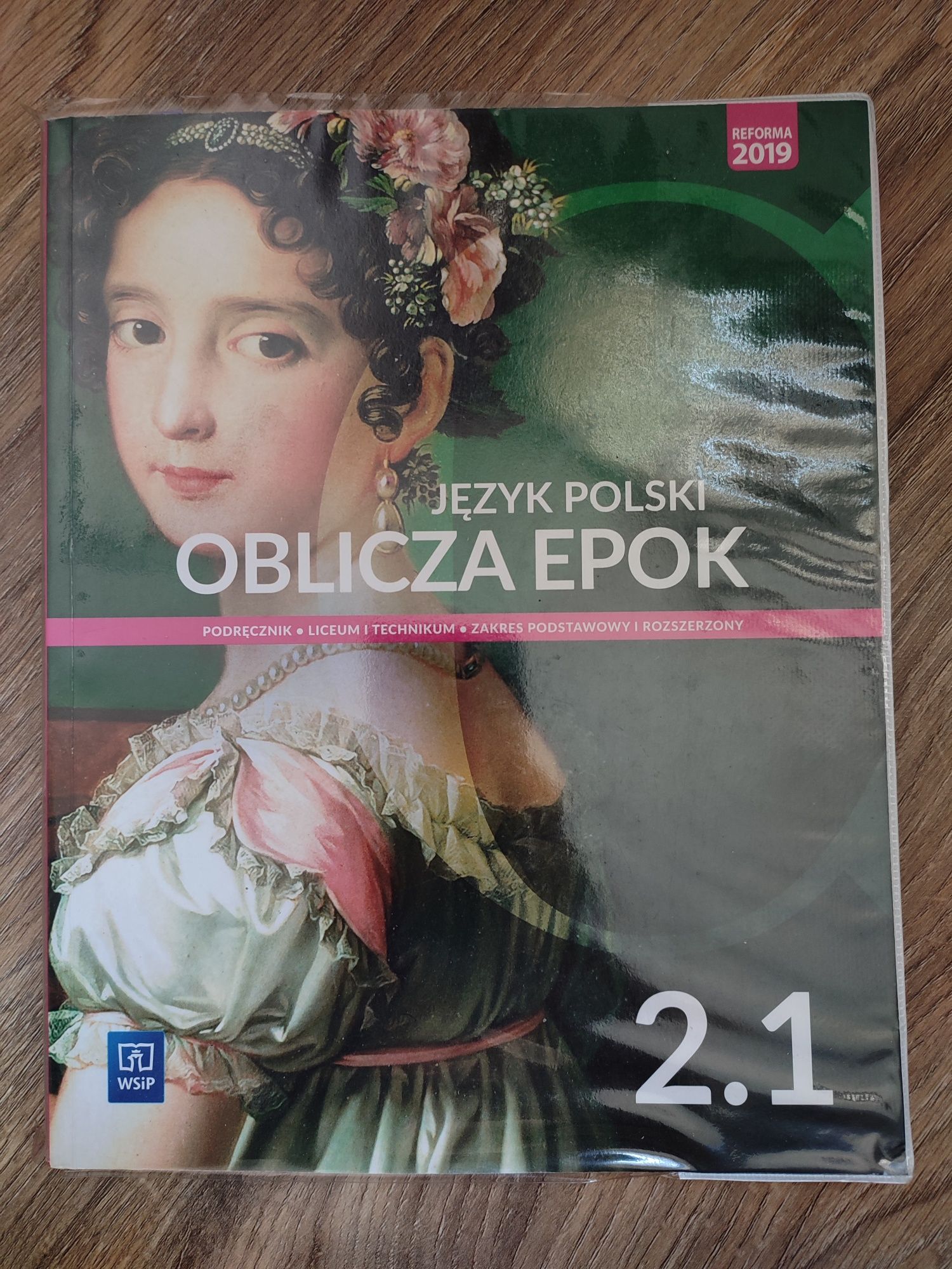 Oblicza epok 2.1. Język polski. Podręcznik. Klasa 2. Część 1 WSIP