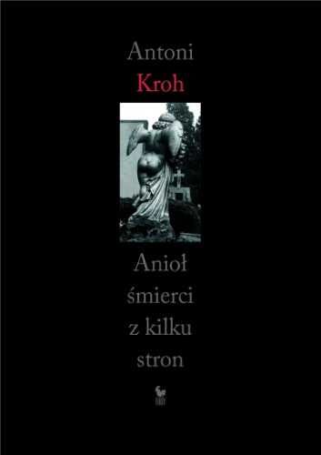 Anioł Śmierci - Kroh Antoni