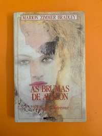 As Brumas de Avalon: A Rainha Suprema - Marion Zimmer Bradley