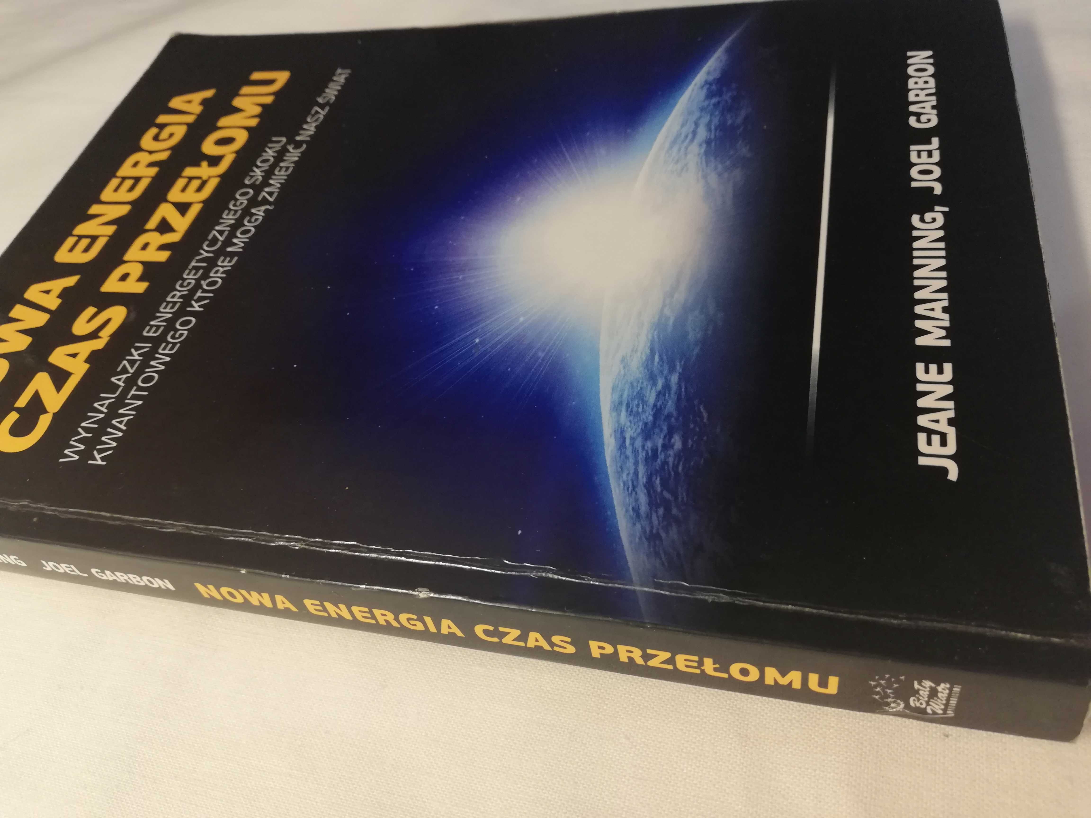 Nowa energia czas przełomu - Jeane Menning, Joel Garbon