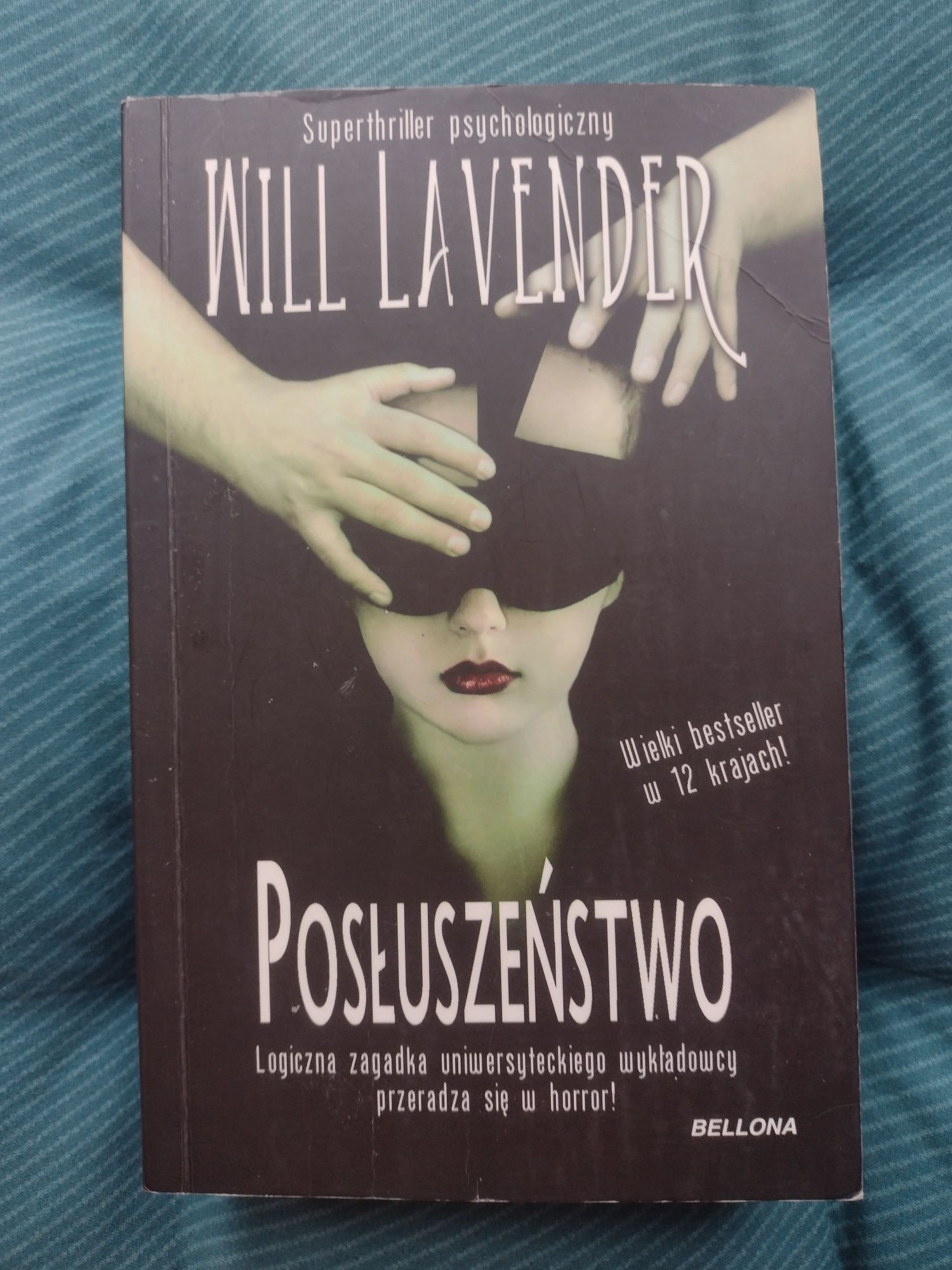 Posłuszeństwo Will Lavender thriller psychologiczny
