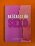 As Idades do Sexo - Alicia Gallotti
