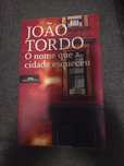 Livro O nome que a cidade esqueceu, de João Tordo
