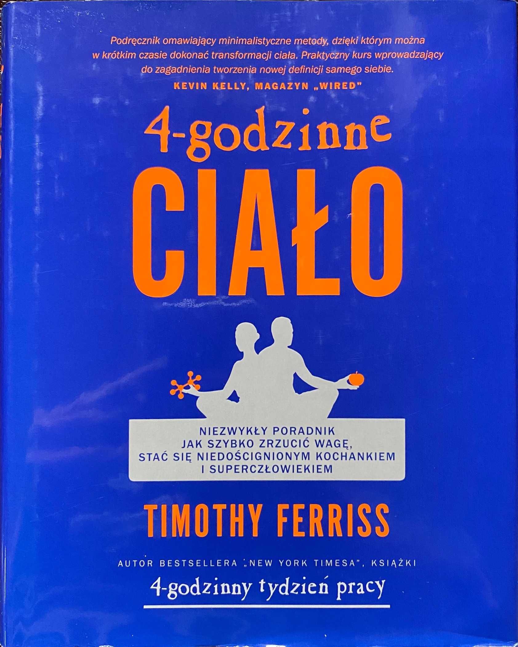 Książka 4-godzinne CIAŁO Niezwykły Poradnik TIMOTHY FERRISS