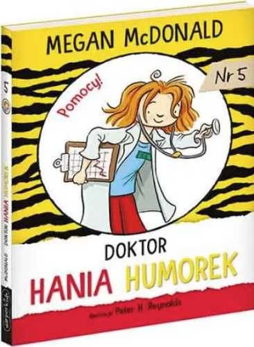 Doktor Hania Humorek - Megan McDonald, Peter H. Reynolds, Aldona Możd