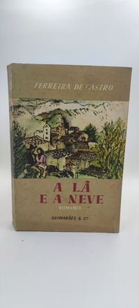 Livro- Ref CxB - Ferreira de Castro - A Lã e a Neve