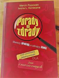 Porady na zdrady, M. Popowski (dedektyw), I.Konieczna,2010