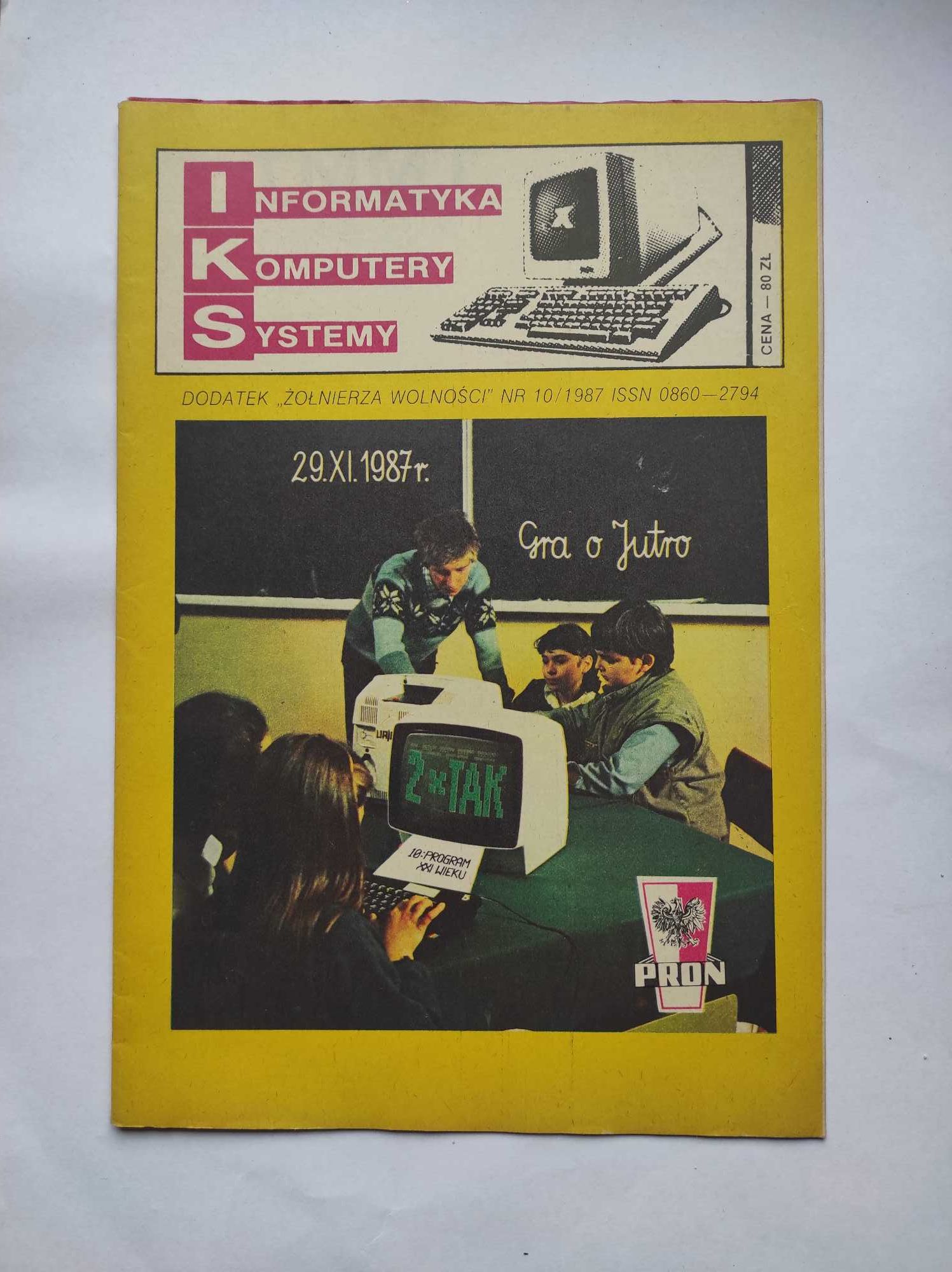 Czasopismo: IKS Informatyka Komputery Systemy 10 1987