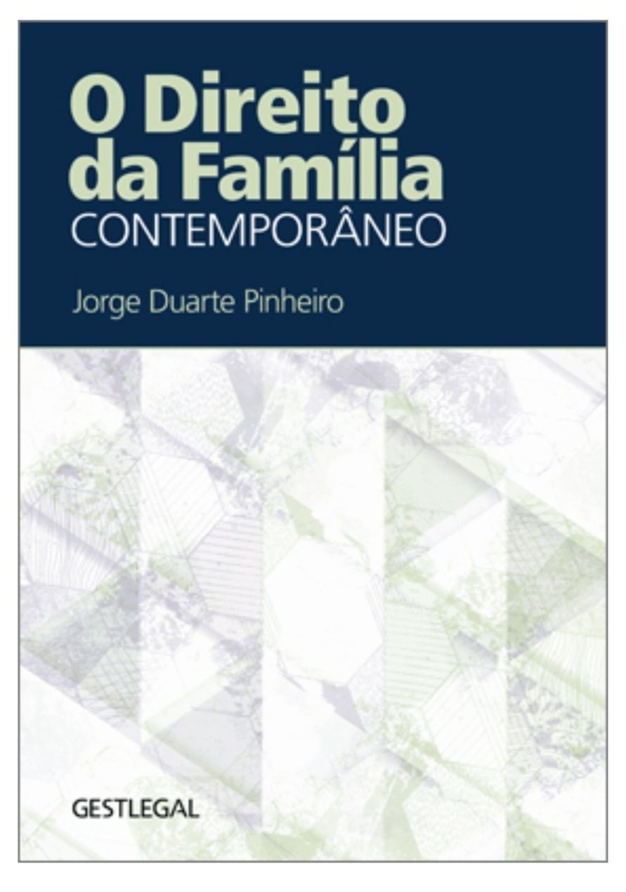 Direito da Família Contemporâneo - Jorge Duarte Pinheiro 8° EDIÇÃO