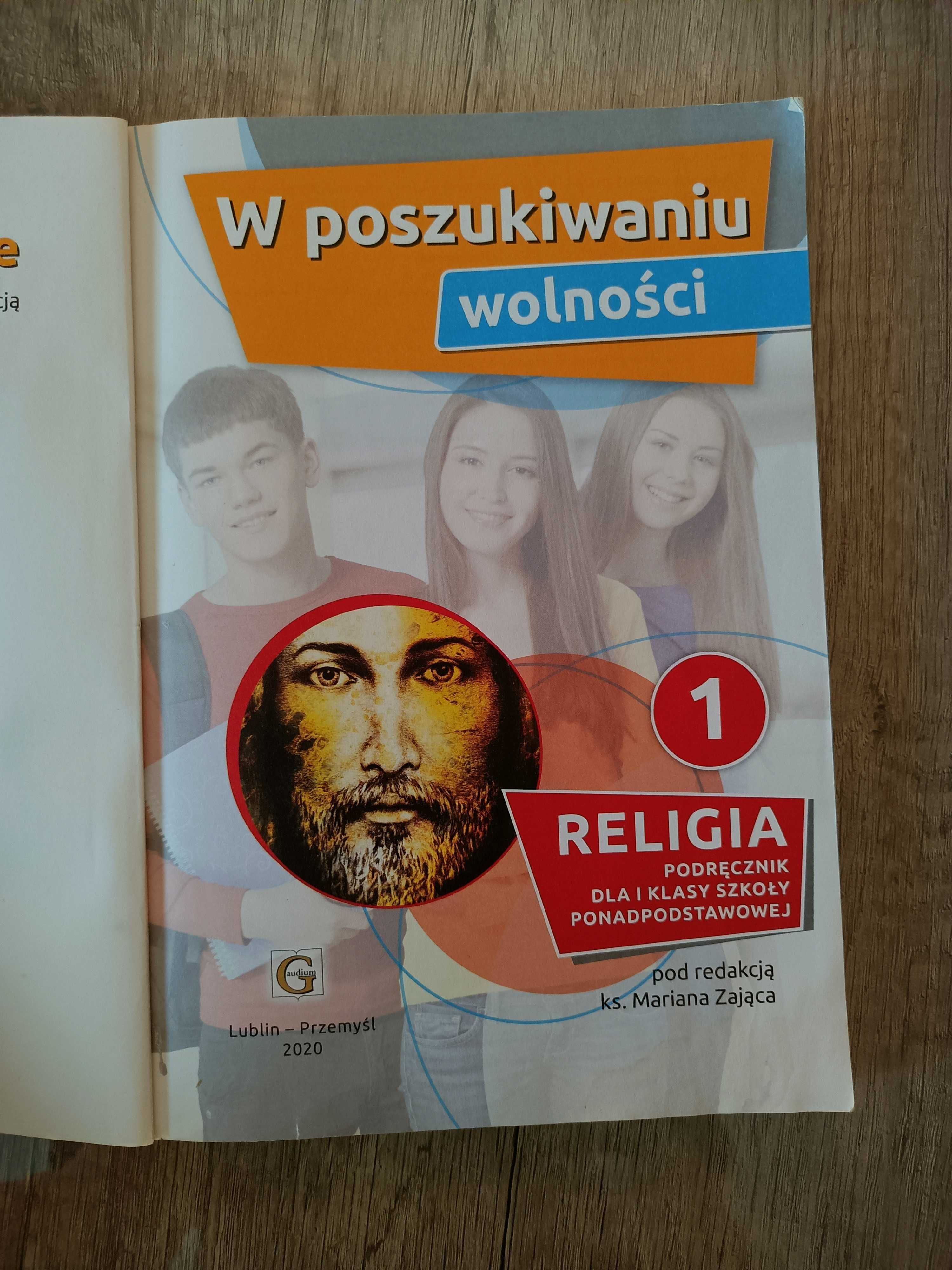 W poszukiwaniu wolności. Podręcznik do religii dla I klasy