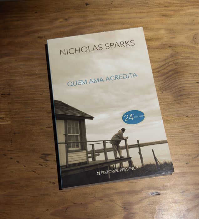 Livro “Quem ama acredita” de Nicholas Sparks