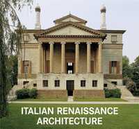 Italian Renaissance Architecture, Marco Bussagli