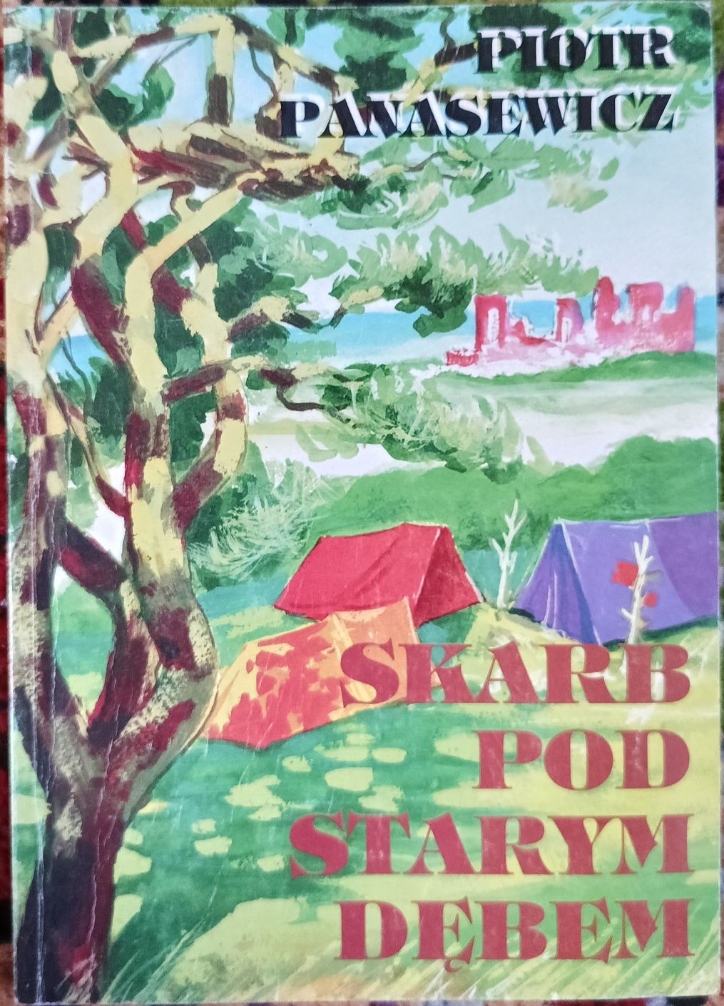 Skarb Pod Starym Dębem " Piotr Panasewicz