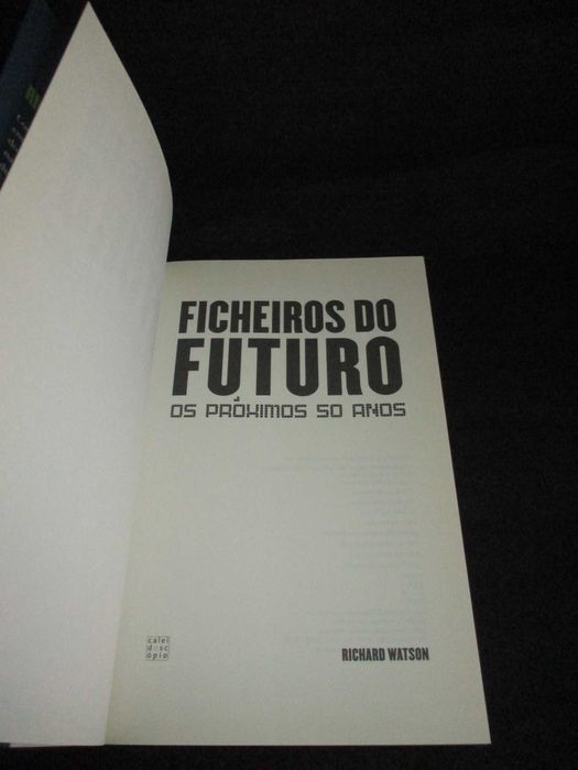 Livro Ficheiros do Futuro Os próximos 50 anos Richard Watson