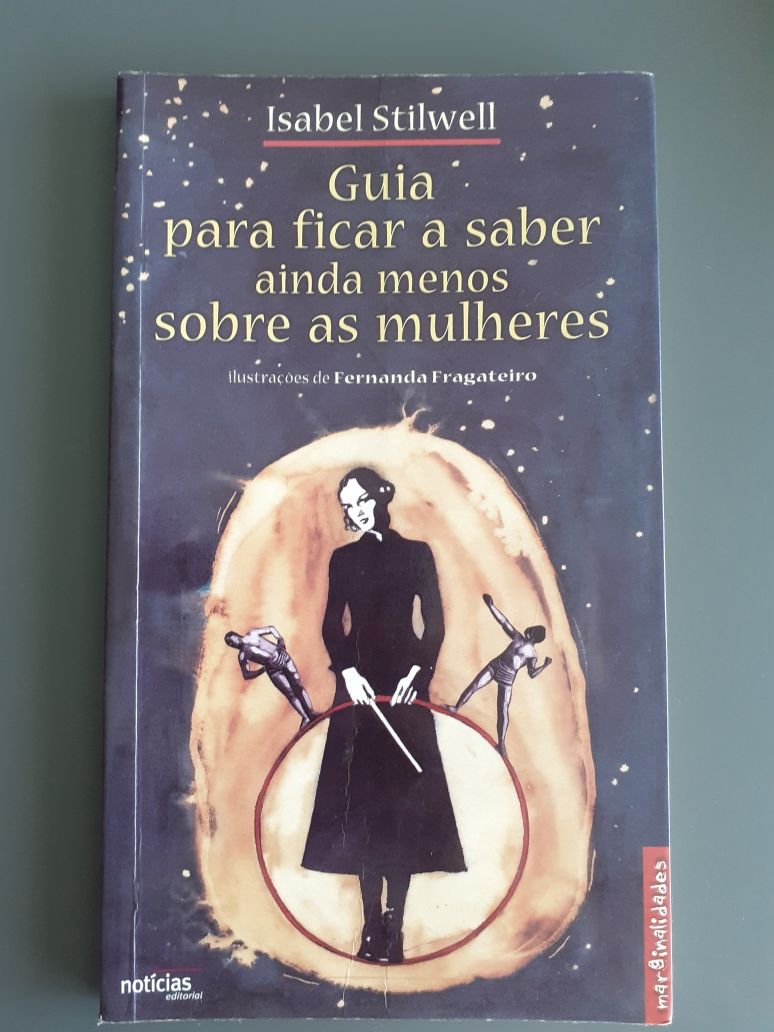 Guia Para Ficar a Saber Ainda Menos Sobre As Mulheres - Isabel Stilwel