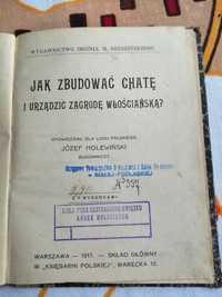 Jak zbudować chatę i urządzić zagrodę włościańską rok 1917