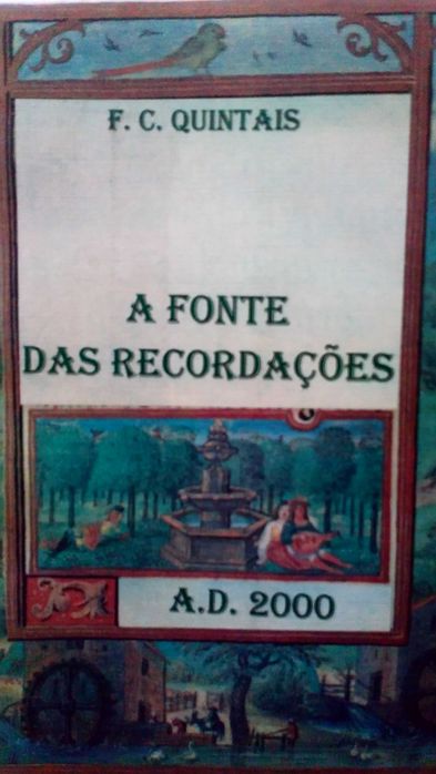 A fonte das recordações, de F.C.Quintais