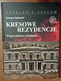 Kresowe rezydencje województwo wileńskie