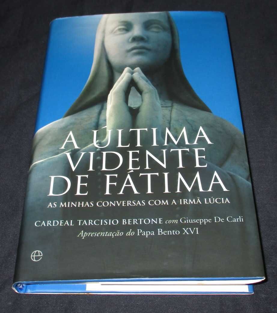 Livro A última vidente de Fátima Tarcisio Bertone 1ª edição