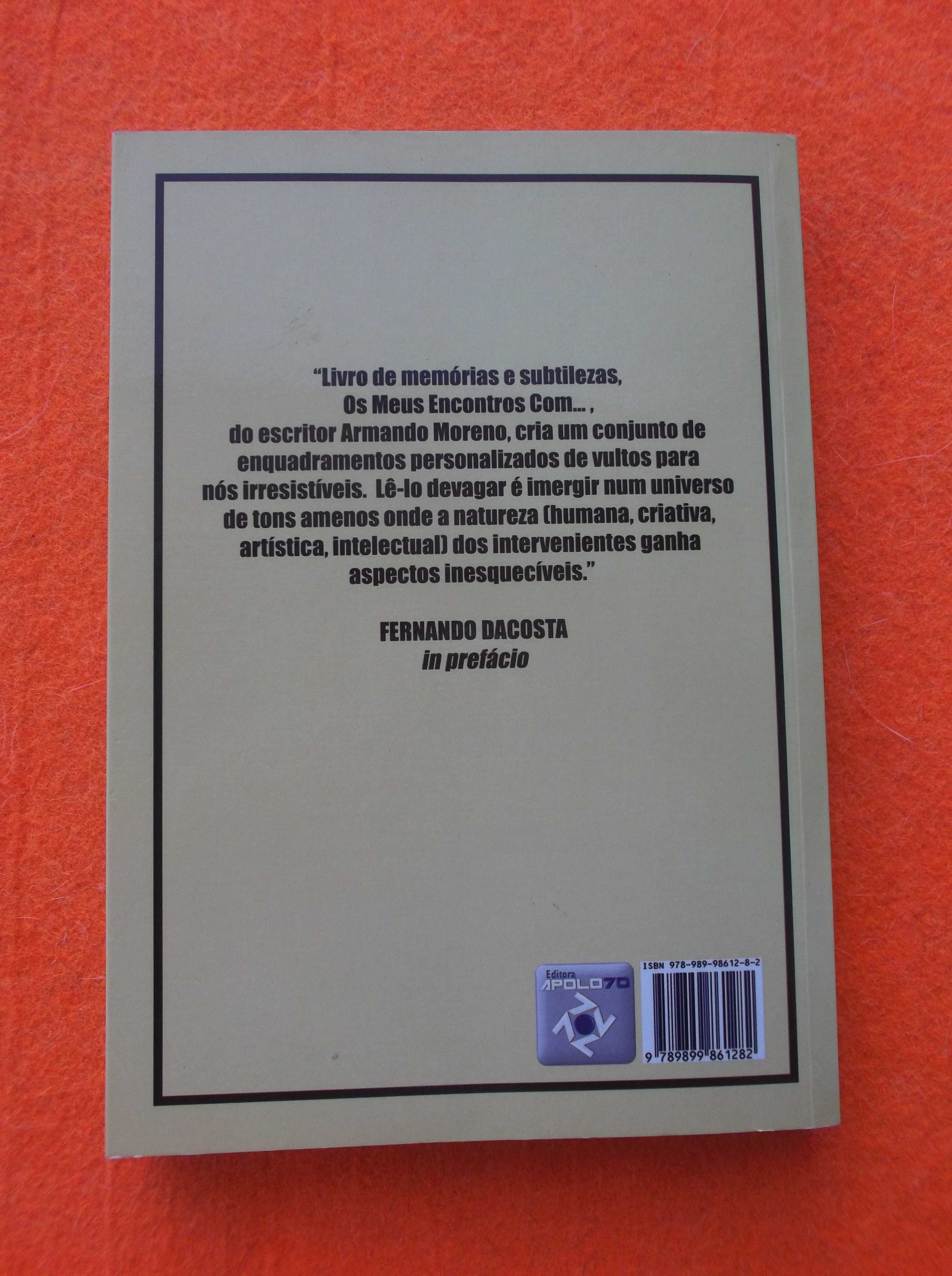 Os Meus Encontros Com  -  Armando Moreno