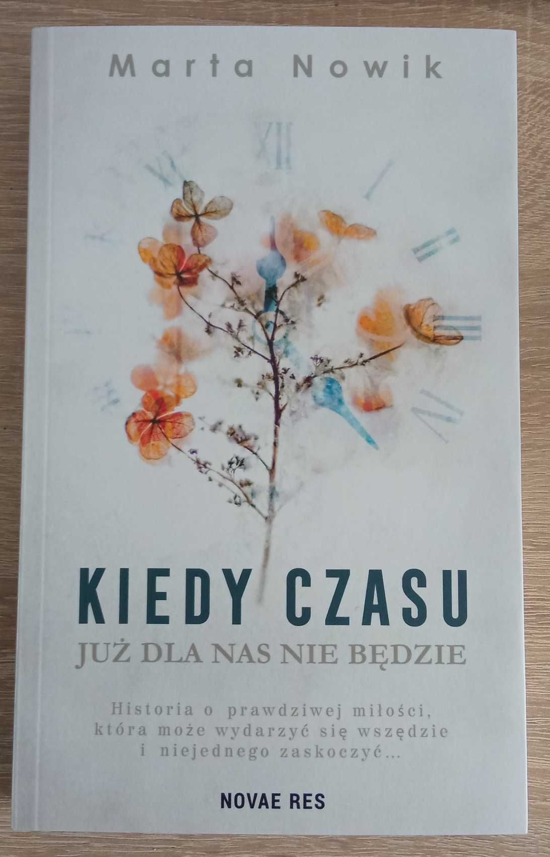 Kiedy czasu już dla nas nie będzie