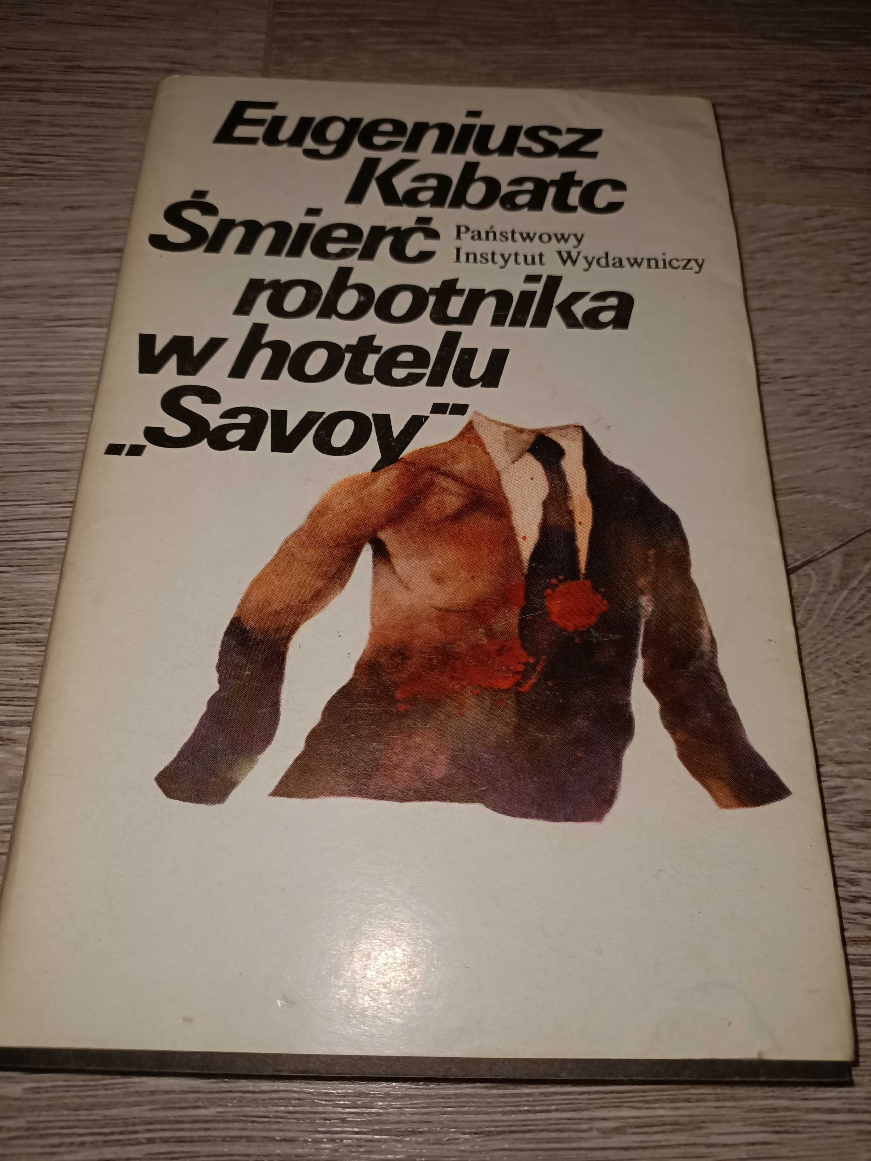 Śmierć robotnika w hotelu "Savoy" Eugeniusz Kabatc