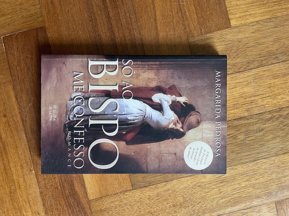 Livro: Só ao Bispo me Confesso de Margarida Pedrosa