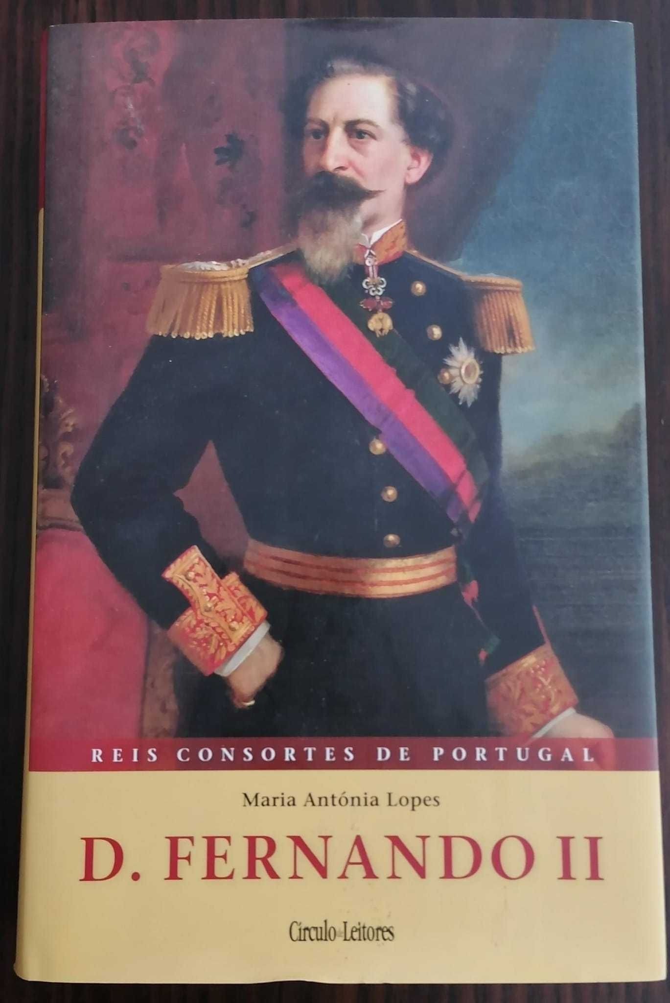 Reis Consortes de Portugal (D. Fernando II e D.Pedro III) - 2 Volumes