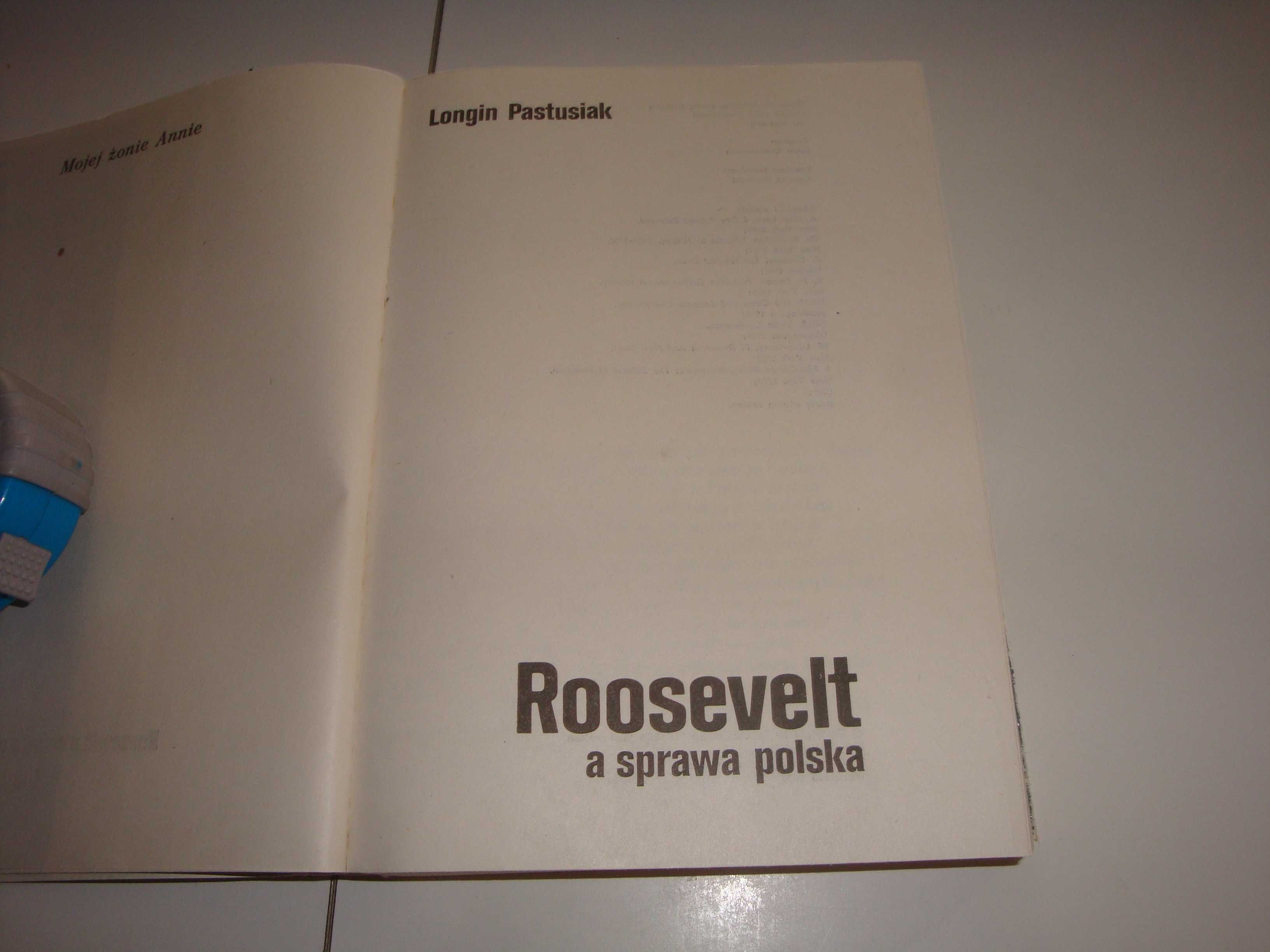 Roosevelt a sprawa polska  Longin Pastusiak