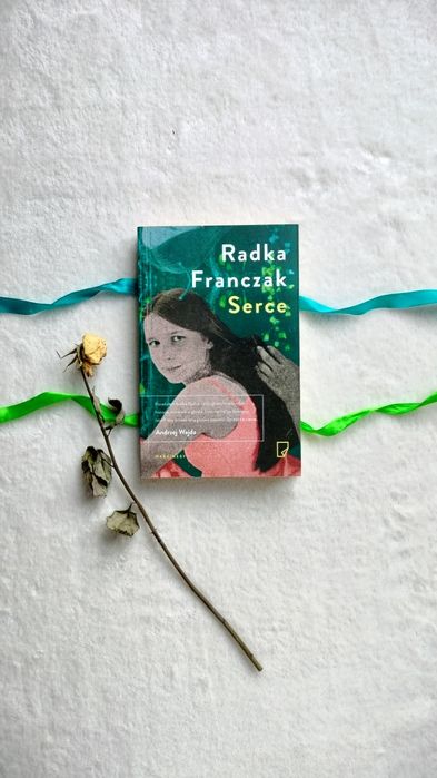 "Serce" Radka Franczak