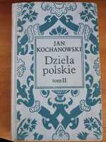 "Dzieła polskie tom II" Jan Kochanowski