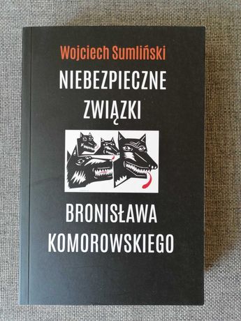 Niebezpieczne związki Bronisława Komorowskiego - PROMOCJA!!!