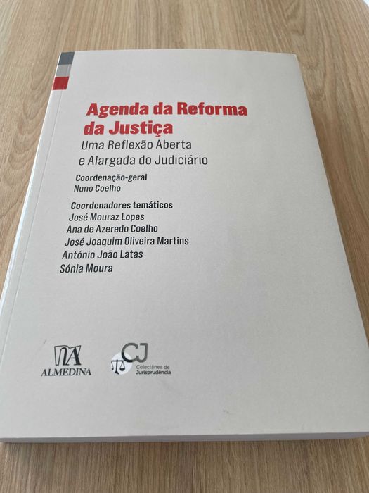 Agenda da Reforma da Justiça; Reflexão Aberta e Alargada do Judiciário