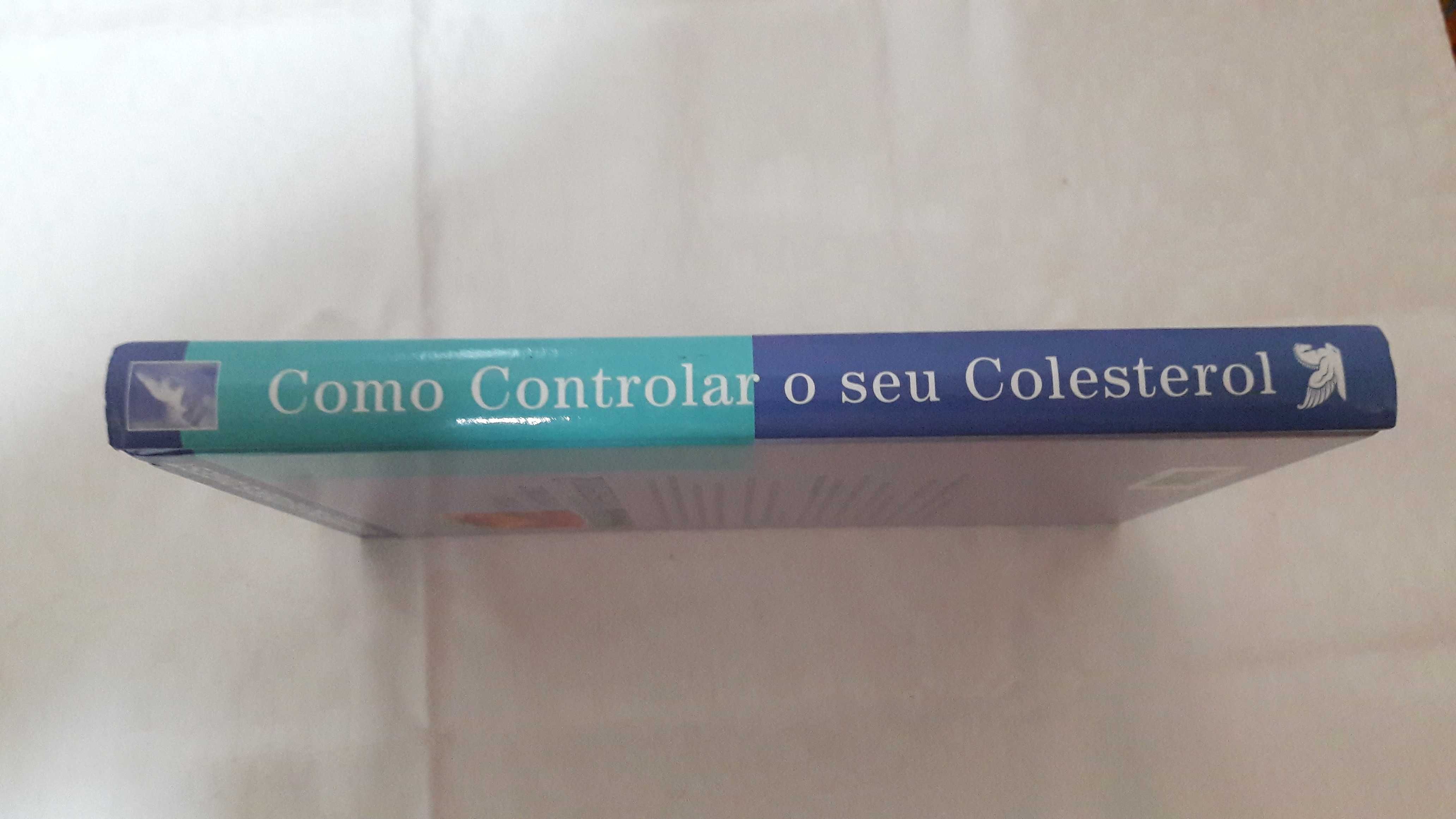 Como Controlar o seu Colesterol