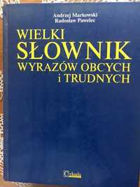 wielki słownik wyrazów obcych i trudnych