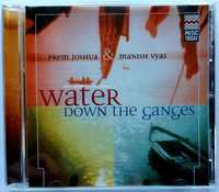 Prem Joshua & Manish Vyas Water Down The Ganges 2002r