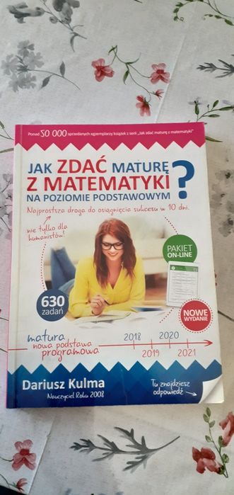 Książki Jak zdać maturę z matematyki na poziomie podstawowym?